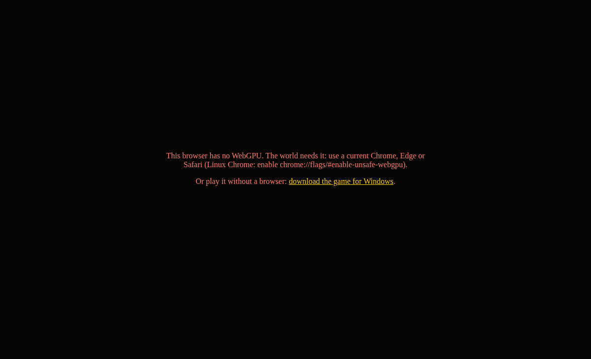 Black page with red text reading This browser has no WebGPU, followed by the creator’s advice and a yellow link to download the game for Windows