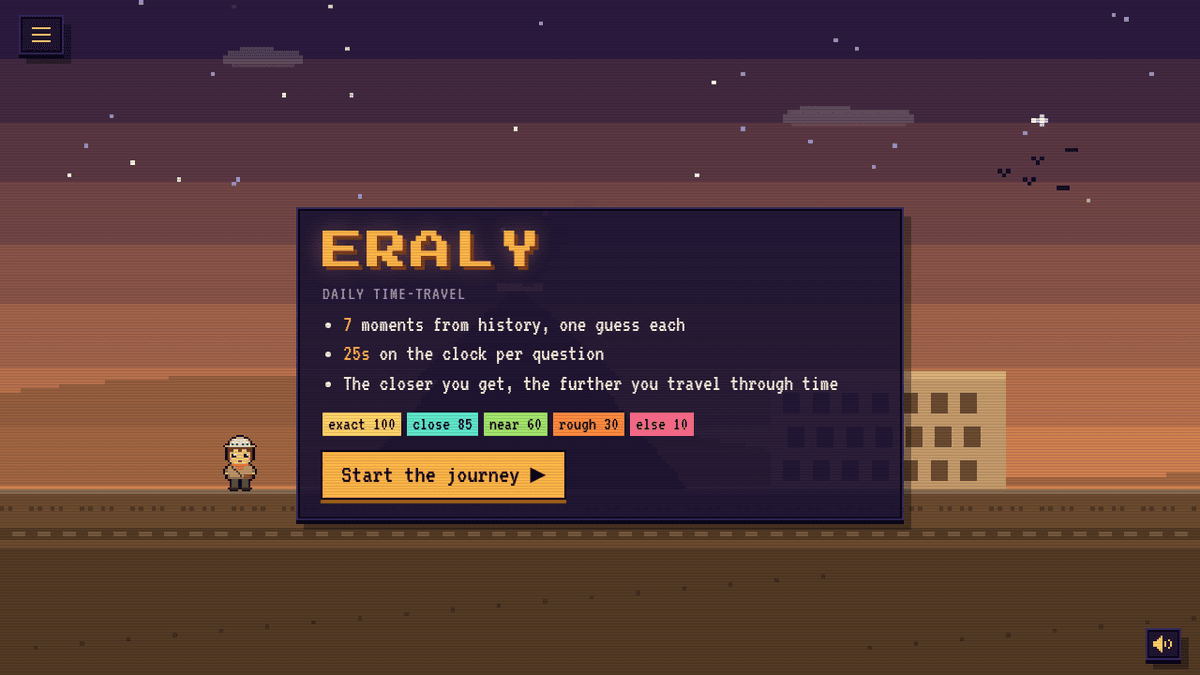 Eraly start card with pixel-art explorer, seven moments from history, 25 seconds per question, and score chips showing exact 100, close 85, near 60, rough 30, else 10