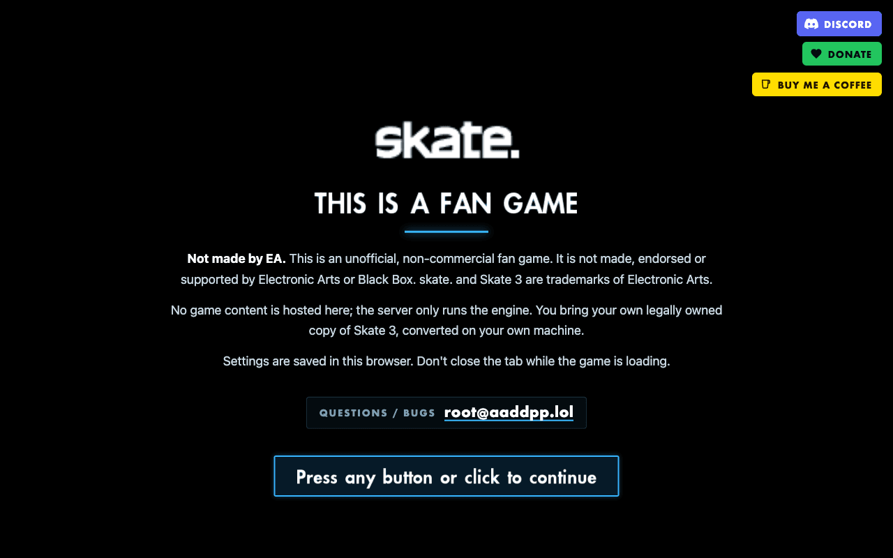 Skate 3 fan project own-copy notice and click-to-continue screen